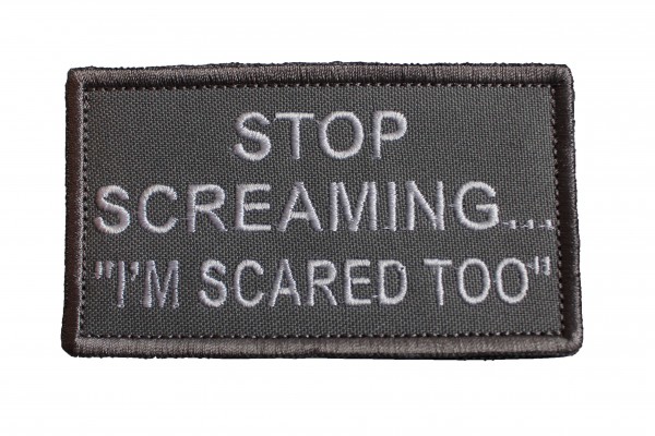 Stop Screaming...-Patch grau
